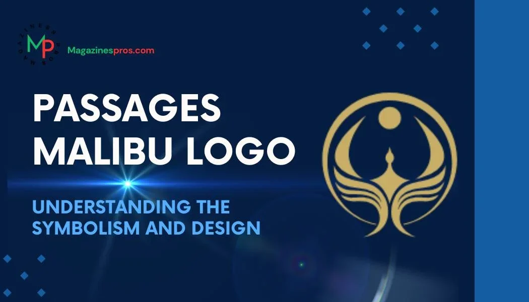Passages Malibu Logo: A Symbol of Healing and Transformation